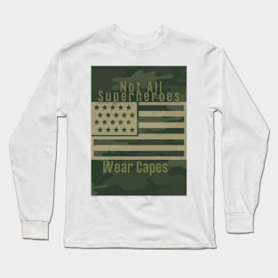 Heros don't Wear Capes. They Wear Dog Tags Long Sleeve T-Shirt